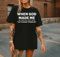 WHEN GOD MADE ME