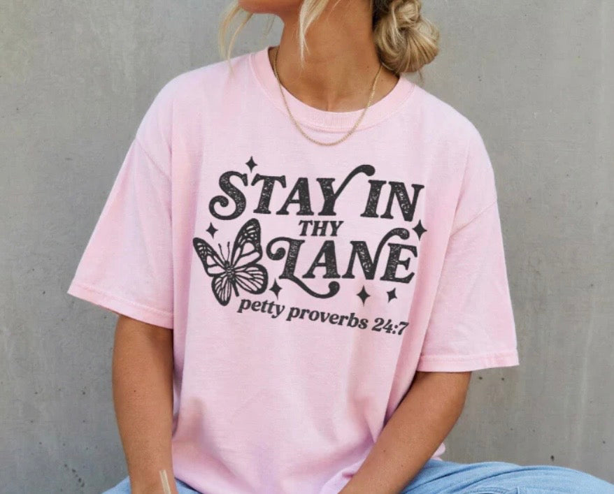 STAY IN THY LANE