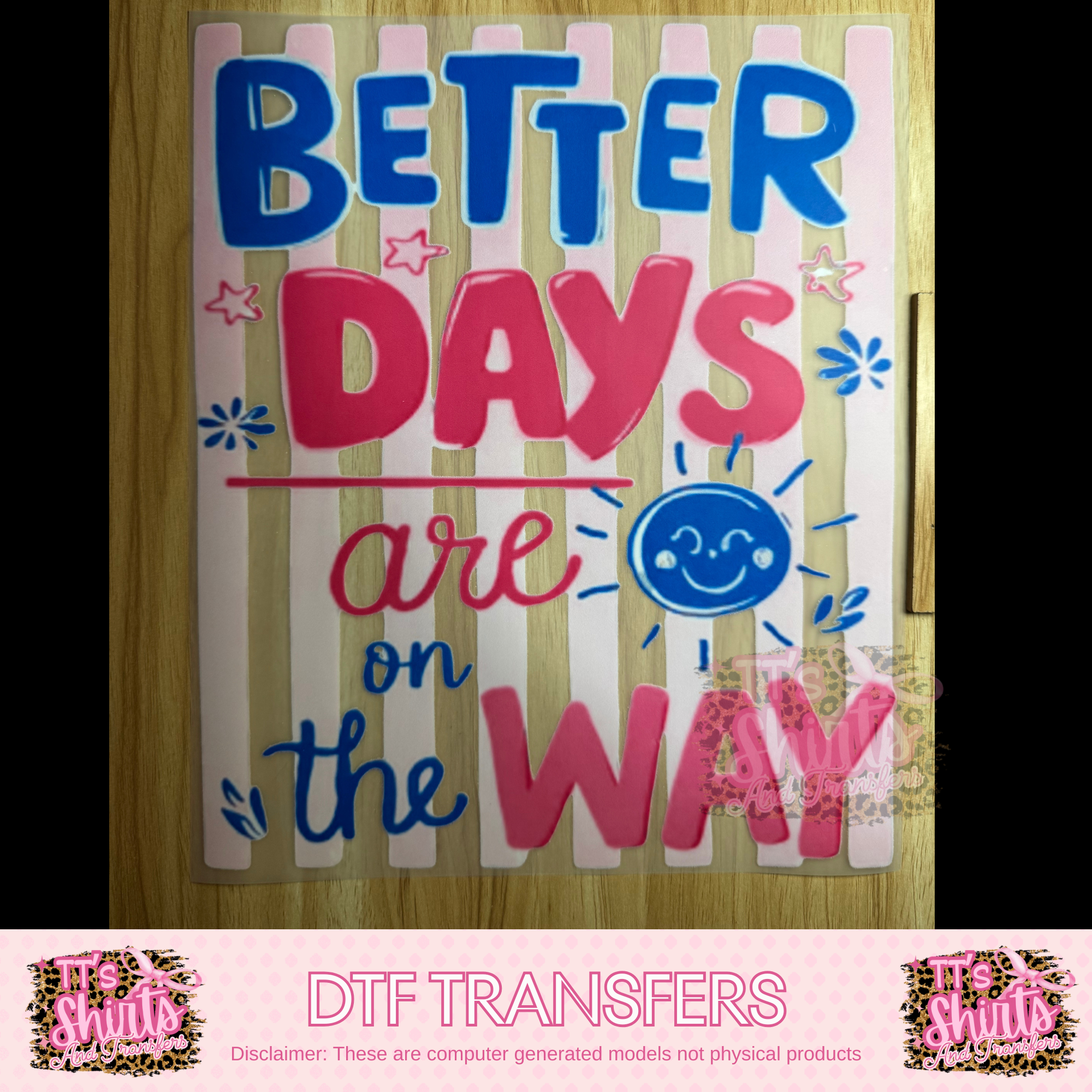 BETTER DAYS ARE ON THE WAY - A6