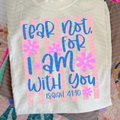 Fear not for I am with mm051826