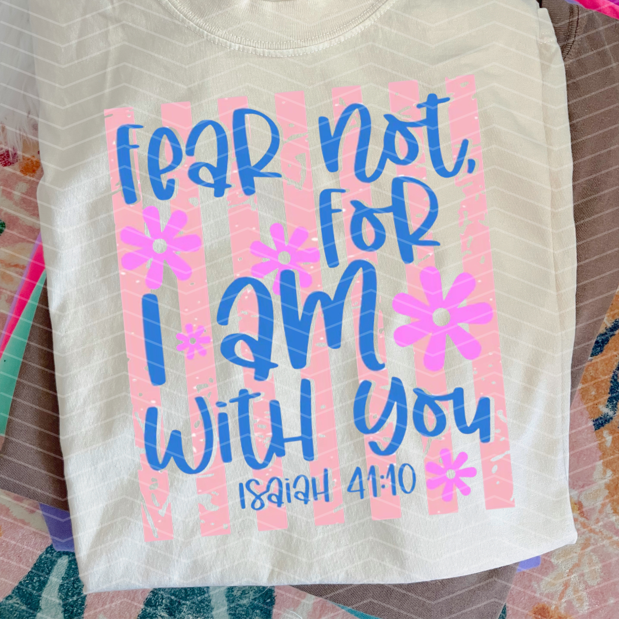 Fear not for I am with mm051826